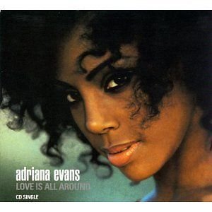 Adriana Evans/Love Is All Around