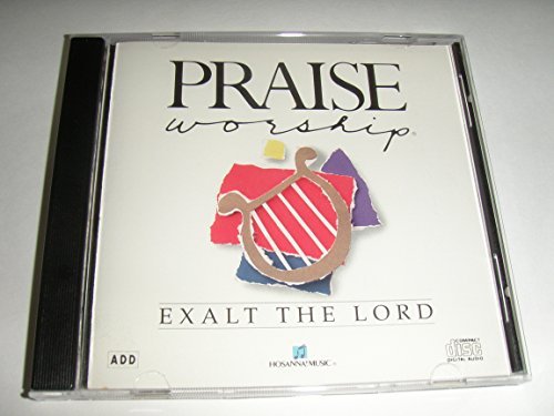 Praise & Worship Exalt The Lord Praise & Worship Praise & Worship 