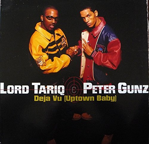 Lord Tariq & Peter Gunz/Deja Vu@Explicit Version