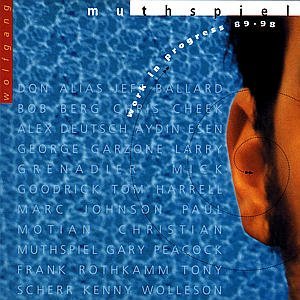 MUTHSPIEL,WOLFGANG/WORK IN PROGRESS 89-98