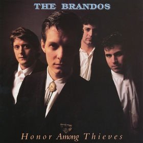 BRANDOS/HONOR AMONG THIEVES