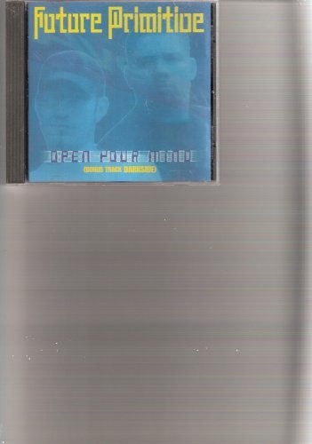 Future Primitive/Open Your Mind