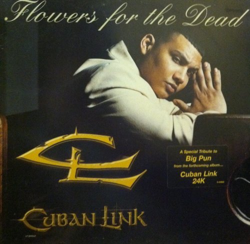 Cuban Link/Flowers For The Dead