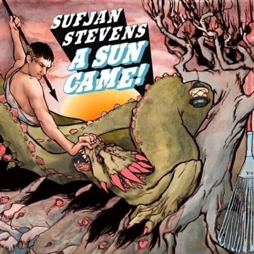 STEVENS,SUFJAN/SUN CAME