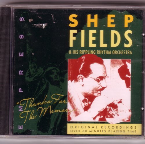 Shep Fields/Thanks For The Memory