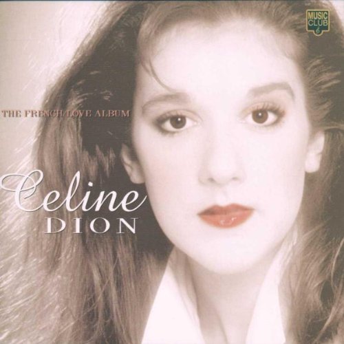 Celine Dion French Love Album 
