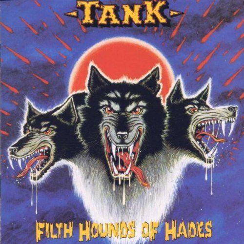 TANK/FILTH HOUNDS OF HADES