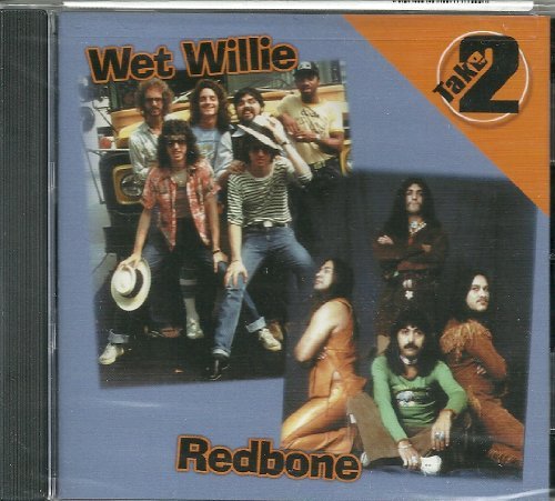 Redbone/Wet Willie/Take Two