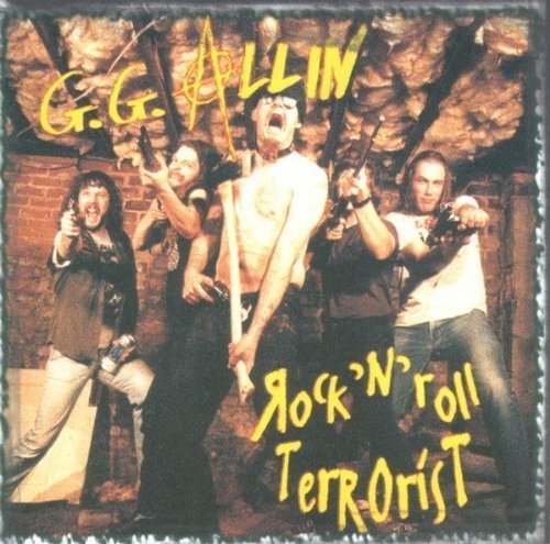 Gg Allin/Rock N Roll Terrorist@Import-Fra