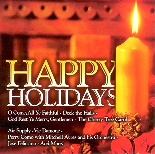 Happy Holidays Happy Holidays Petri Air Supply Damone Living Voices Mackenzie 