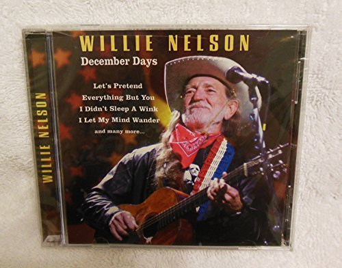 NELSON,WILLIE/WILLIE NELSON-DECEMBER DAYS