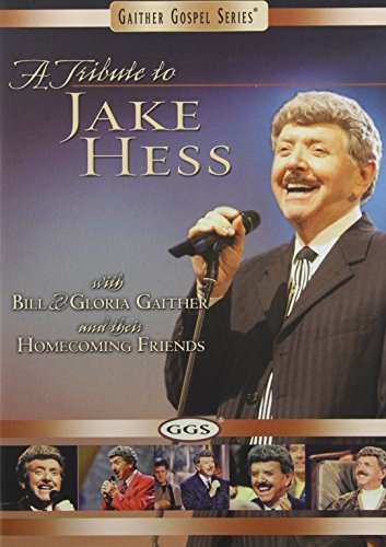 Bill & Gloria Gaither/Tribute To Jake Hess