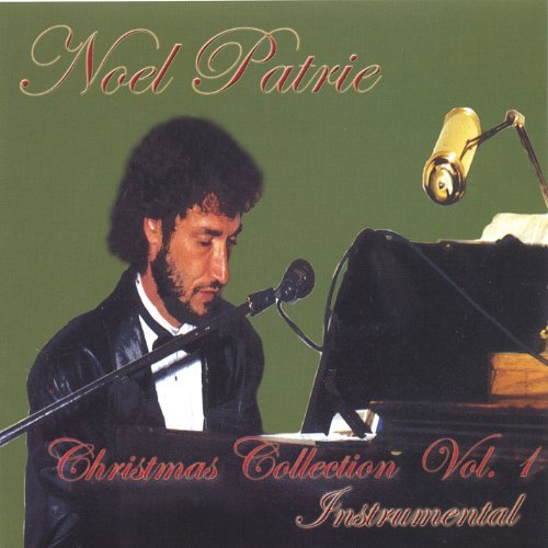 Noel Patrie Vol. 1 Noel Patrie The Christm Local 