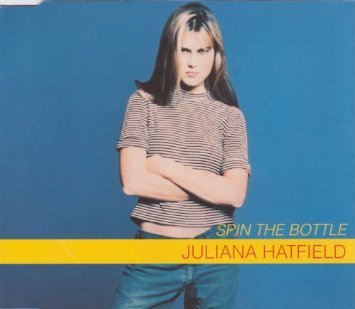 Juliana Hatfield Spin The Bottle 