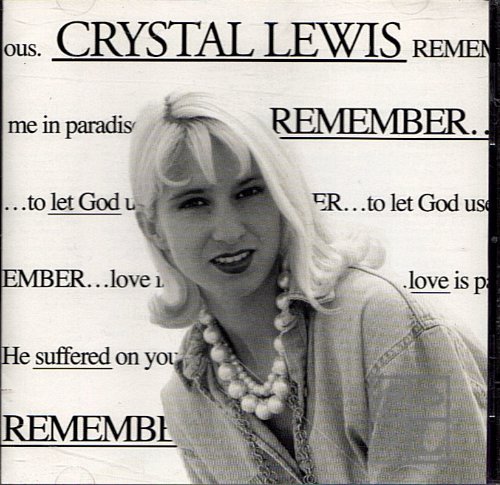 Crystal Lewis Remember 