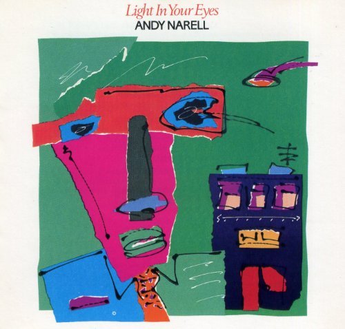 Andy Narell/Light In Your Eyes