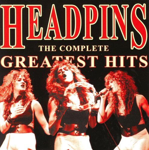 HEADPINS/GREATEST HITS
