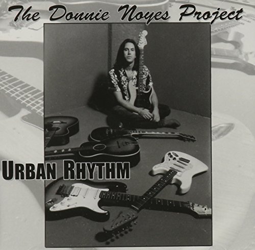 Donnie Project Noyes/Urban Rhythm