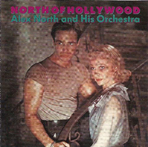 Alex North & His orchestra Alex North/North Of Hollywood (Hot Spell, Unchained, Racers,