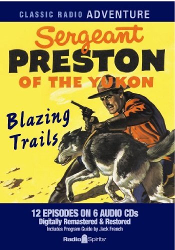 Paul Sutton Sergeant Preston Of The Yukon Blazing Trails 