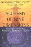 Barbara Hand Clow Alchemy Of Nine Dimensions Decoding The Vertical Axis Crop Circles And The Estadounidense 
