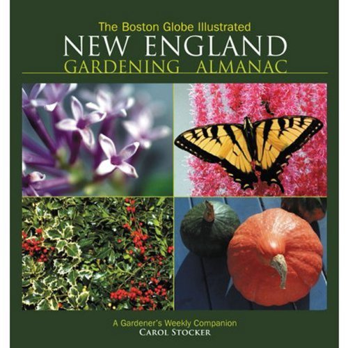 Carol Stocker Boston Globe Illustrated New England Gardening The A Gardener's Weekly Companion 