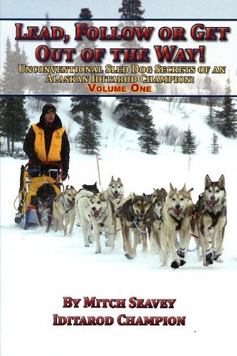 Mitch Seavey/Lead, Follow or Get Out of the Way