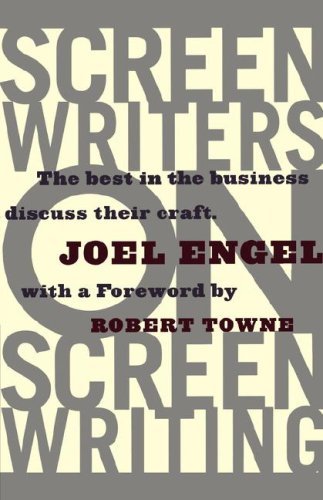 Joel Engel/Screenwriters on Screenwriting