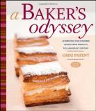 Greg Patent A Baker's Odyssey Celebrating Time Honored Recipes From Ameria's Ri 