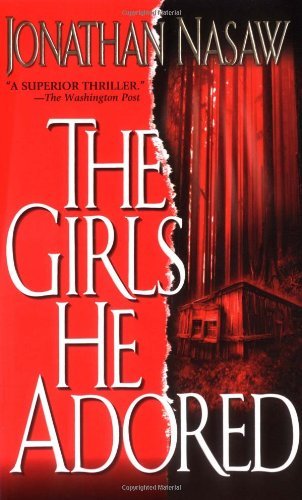 Jonathan Nasaw/Girls He Adored,The