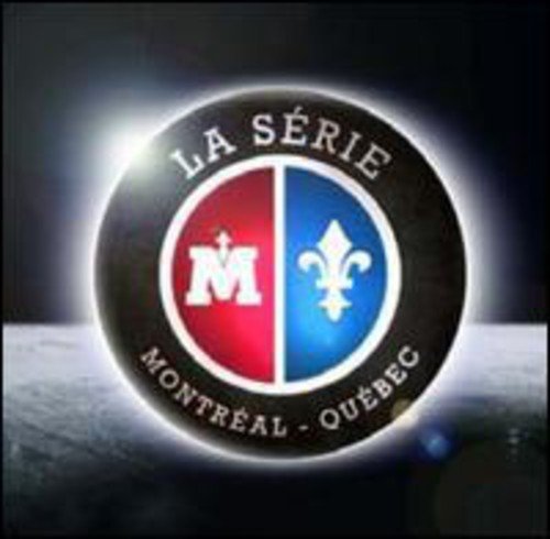 La Serie Montreal Quebec/La Serie Montreal Quebec@Import-Can