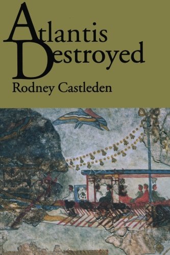 Rodney Castleden Atlantis Destroyed Revised 