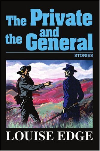 Louise Edge/The Private and the General@ Stories