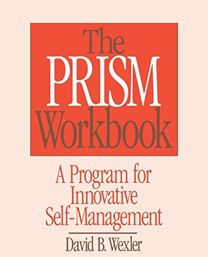 David B. Wexler/Prism Workbook@A Program for Innovative Self-Management@(1991)