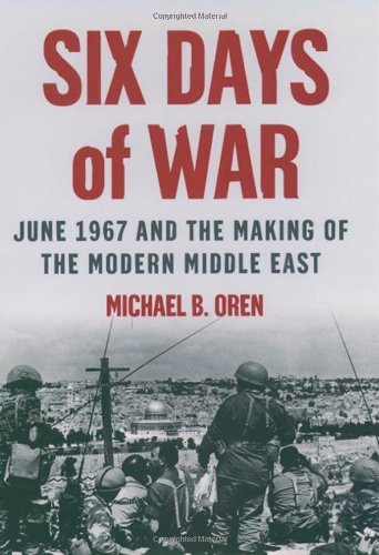 Michael B. Oren/Six Days Of War@June 1967 And The Making Of The Modern Middle Eas