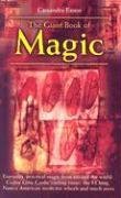Cassandra Eason Giant Book Of Magic The Everyday Practical Magic From Around The World G 