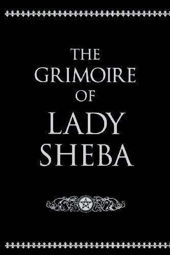 Jessie Wicker Bell The Grimoire Of Lady Sheba Includes The Book Of Shadows 