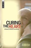 William Hines Curing The Heart A Model For Biblical Counseling 