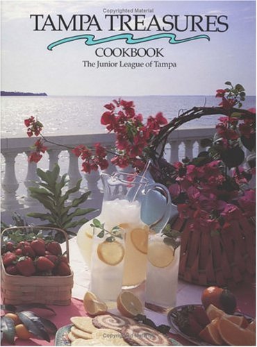 Junior League Of Tampa Tampa Treasures Cookbook 