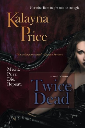 Kalayna Price/Twice Dead
