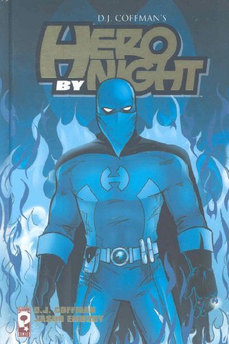 D. J. COFFMAN/Hero By Night