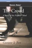 Gustave Le Bon The Crowd 
