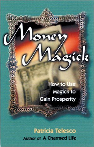 Patricia J. Telesco Money Magick 