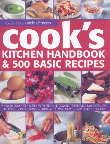 Carole Clements Cook's Kitchen Handbook & 500 Basic Recipes 