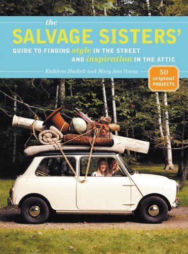 Kathleen Hackett/Salvage Sisters' Guide To Finding Style In The,The