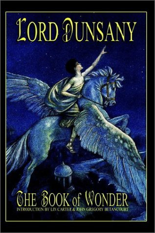 Lord Dunsany/The Book of Wonder