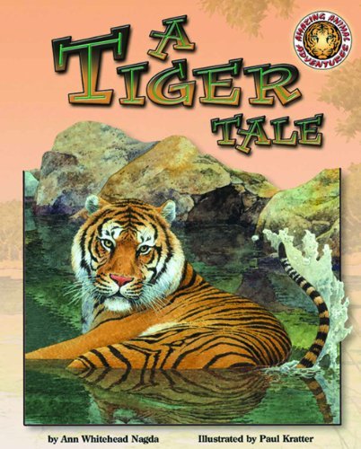 Ann Whitehead Nagda/A Tiger Tale