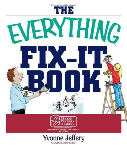 Yvonne Jeffery/Everything Fix- It Book,The@From Clogged Drains And Gutters,To Leaky Faucets