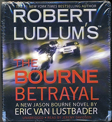 Eric Van Lustbader Robert Ludlum's The Bourne Betrayal 