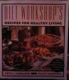 Lois L. Lindauer Diet Workshop's Recipes For Healthy Living 